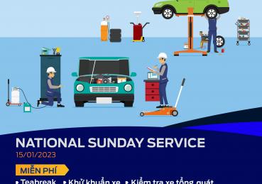 NATIONAL SUNDAY SERVICE THÁNG 01 DÀNH RIÊNG CHO CHỦ XE FORD